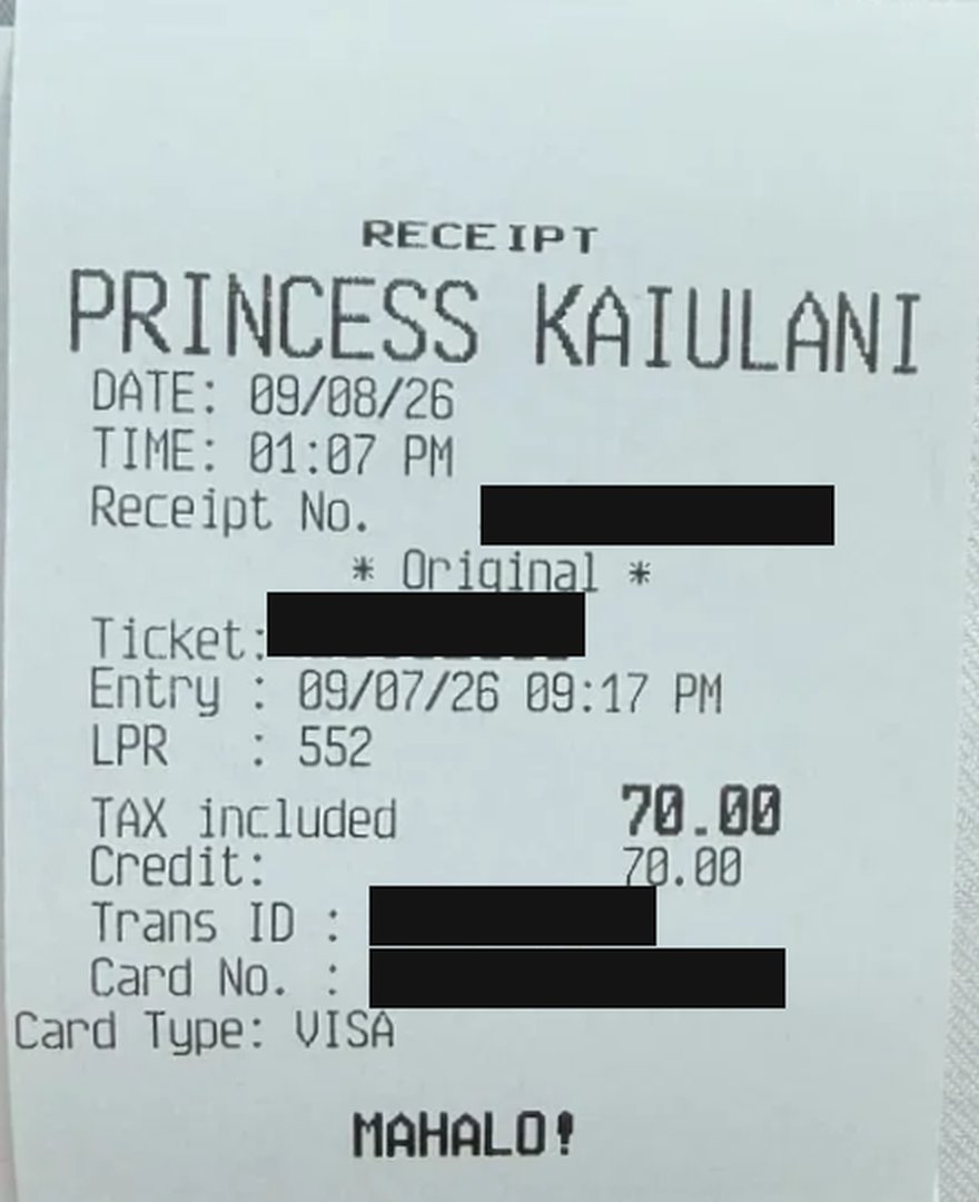 Parking receipt from Princess Kaiulani, Waikiki: entry 09/07/26 09:17 PM, exit 09/08/26 01:07 PM, total 70.00 with tax included, and no rate shown.